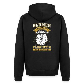 Floristin - Lustiges Sprüche Geschenk - Unisex Premium Bio Zip Hoodie - Schwarz - Hinten - Nico (187cm)