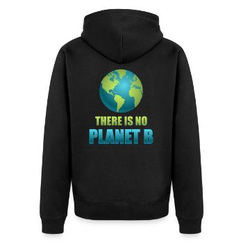 There is no Planet B - Unisex Premium Bio Zip Hoodie - Schwarz - Hinten - Nico (187cm)