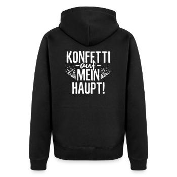 Konfetti Auf Mein Haupt Kostüm Fasching Karneval - Unisex Premium Bio Zip Hoodie - Schwarz - Hinten - Nico (187cm)