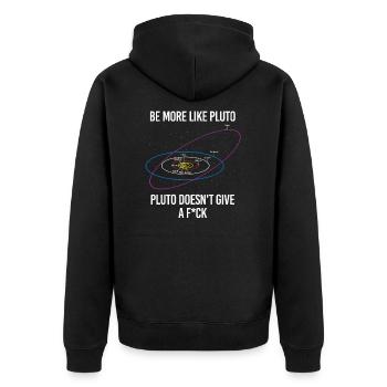 Be Like Pluto Physiker Sonnensystem Astrophysik - Unisex Premium Bio Zip Hoodie - Schwarz - Hinten - Nico (187cm)