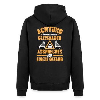 Gleisbauer lustiges Sprüche Geschenk - Unisex Premium Bio Zip Hoodie - Schwarz - Hinten - Nico (187cm)