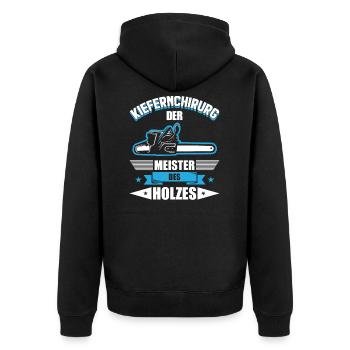 Forstwirt Kiefernchirurg der Meister des Holzes - Unisex Premium Bio Zip Hoodie - Schwarz - Hinten - Nico (187cm)