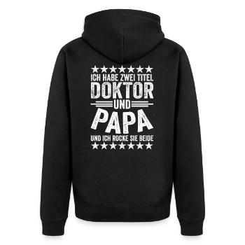 Doktor und Papa Geschenk - Unisex Premium Bio Zip Hoodie - Schwarz - Hinten - Nico (187cm)