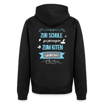 Zum Kiten geboren Kiteboarder Kitesurfen Kiten - Unisex Premium Bio Zip Hoodie - Schwarz - Hinten - Nico (187cm)