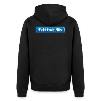 Fickt-Euch-Allee - Unisex Premium Bio Zip Hoodie - Schwarz - Hinten - Nico (187cm)