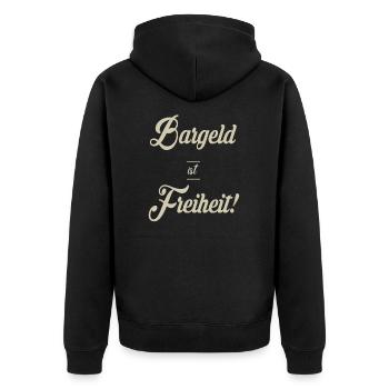 Bargeld ist Freiheit Freiheitskämpfer Überwachung - Unisex Premium Bio Zip Hoodie - Schwarz - Hinten - Nico (187cm)