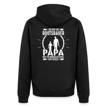 Bootsbauer Papa lustiges Sprüche Geschenk - Unisex Premium Bio Zip Hoodie - Schwarz - Hinten - Nico (187cm)