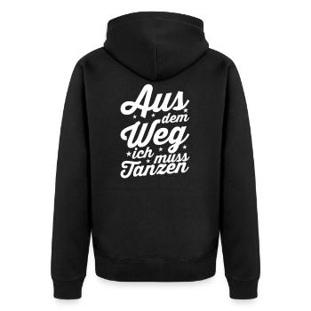 Aus dem Weg ich muss tanzen - Unisex Premium Bio Zip Hoodie - Schwarz - Hinten - Nico (187cm)