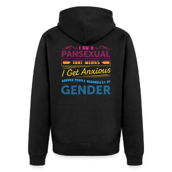 I Am Pansexual That Means I Get Anxious - Unisex Premium Bio Zip Hoodie - Schwarz - Hinten - Nico (187cm)