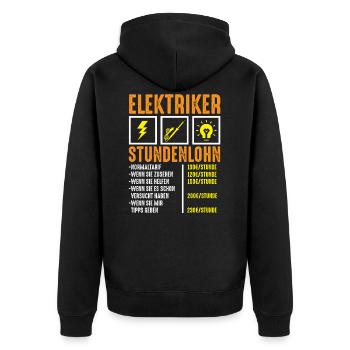 Lustiges Elektriker Stundenlohn Geschenk - Unisex Premium Bio Zip Hoodie - Schwarz - Hinten - Nico (187cm)