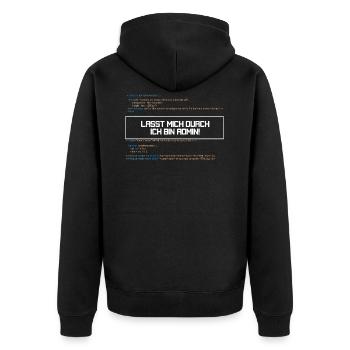 Lasst mich durch ich bin Admin! - Unisex Premium Bio Zip Hoodie - Schwarz - Hinten - Nico (187cm)