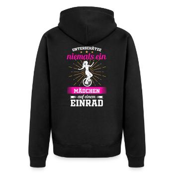 Lustige Mädchen Einrad Sprüche Geschenkidee - Unisex Premium Bio Zip Hoodie - Schwarz - Hinten - Nico (187cm)