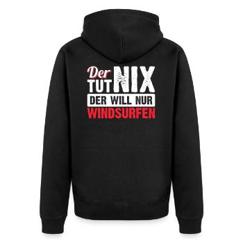 Windsurfer | Der tut nix der will nur Windsurfen - Unisex Premium Bio Zip Hoodie - Schwarz - Hinten - Nico (187cm)