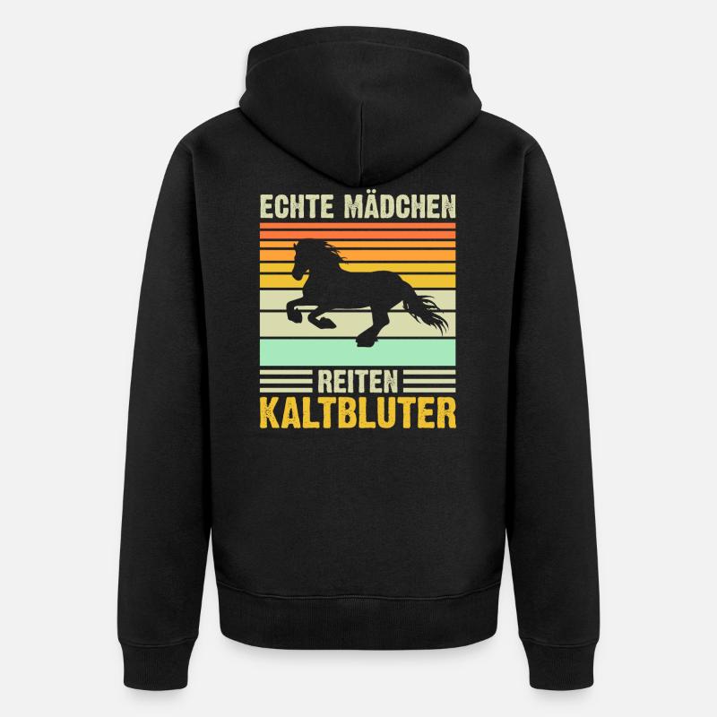 Echte Mädchen reiten Kaltblüter - Unisex Premium Bio Zip Hoodie - Schwarz