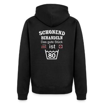 Schonend Behandeln Geschenk zum 80. Geburtstag - Unisex Premium Bio Zip Hoodie - Schwarz - Hinten - Nico (187cm)