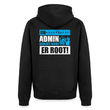 Ein Admin schläft nicht. Er root! - Unisex Premium Bio Zip Hoodie - Schwarz - Hinten - Nico (187cm)