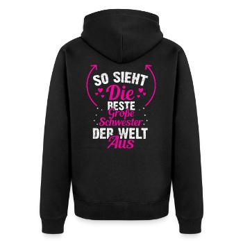 So sieht die beste große Schwester der Welt aus - Unisex Premium Bio Zip Hoodie - Schwarz - Hinten - Nico (187cm)