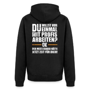 Messebau Messebauer Handwerk Spruch Geschenk - Unisex Premium Bio Zip Hoodie - Schwarz - Hinten - Nico (187cm)