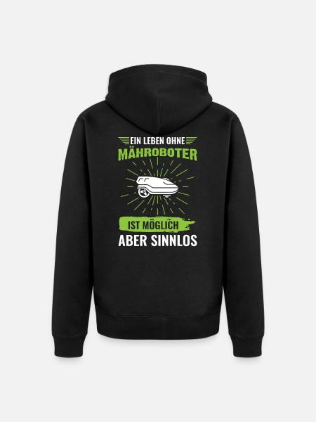 Mähroboter Spruch - Unisex Premium Bio Zip Hoodie - Schwarz