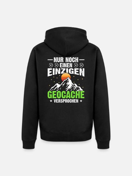 Geocache Geocaching Sprüche - Unisex Premium Bio Zip Hoodie - Schwarz