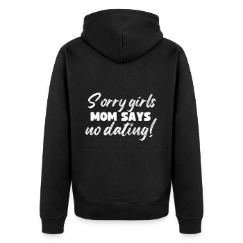 Sorry Girls Mom Sagt KeinDate Babyparty - Unisex Premium Bio Zip Hoodie - Schwarz - Hinten - Nico (187cm)
