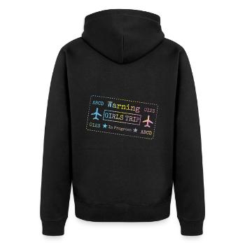 Attention Girls Trip en cours - Veste à capuche bio Premium Unisexe - noir - Dos - Nico (187cm)