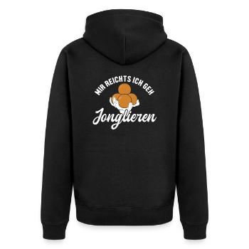 Mir reicht ich geh Jonglieren Jongleurbälle - Unisex Premium Bio Zip Hoodie - Schwarz - Hinten - Nico (187cm)