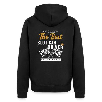 Best Slot Car Driver World Car Drag Racing Slot - Unisex Premium Organic Zip Hoodie - black - Back - Nico (187cm)