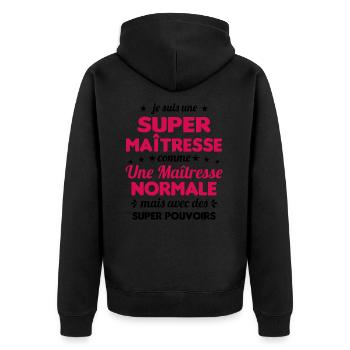 Super Maîtresse Super Pouvoirs Cadeau Maîtresse - Veste à capuche bio Premium Unisexe - noir - Dos - Nico (187cm)