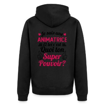 Je suis une Animatrice C'est Mon Super Pouvoir - Veste à capuche bio Premium Unisexe - noir - Dos - Nico (187cm)
