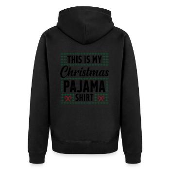 This is my christmas pajama shirt - Unisex Premium Organic Zip Hoodie - black - Back - Nico (187cm)
