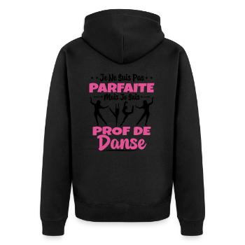 Femme Pas Parfaite Mais Prof De Danse Professeure - Veste à capuche bio Premium Unisexe - noir - Dos - Nico (187cm)