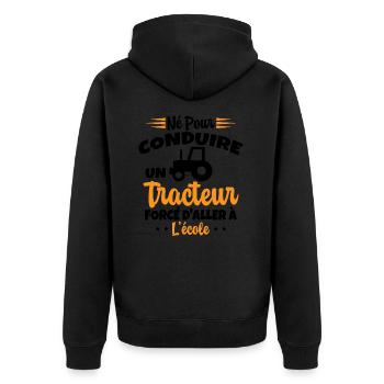 Né pour conduire un tracteur forcé daller à lécole - Veste à capuche bio Premium Unisexe - noir - Dos - Nico (187cm)
