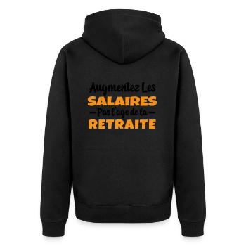 Augmentez les salaires pas l'Age de la Retraite - Veste à capuche bio Premium Unisexe - noir - Dos - Nico (187cm)