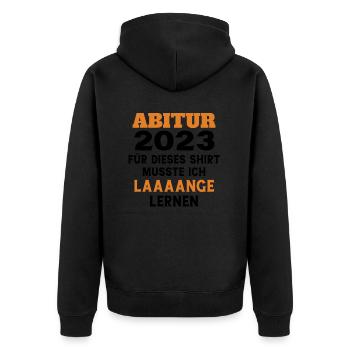 Abitur 2023 für dieses Shirt musste ich lange lern - Unisex Premium Bio Zip Hoodie - Schwarz - Hinten - Nico (187cm)