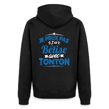 JE PEUX PAS J'AI BETISE AVEC TONTON - Veste à capuche bio Premium Unisexe - noir - Dos - Nico (187cm)