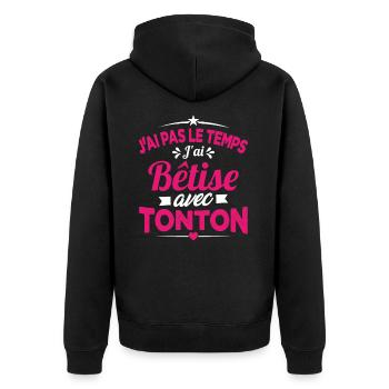 J'ai pas le temps j'ai bêtise avec tonton Cadeau - Veste à capuche bio Premium Unisexe - noir - Dos - Nico (187cm)