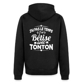 J'ai pas le temps j'ai bêtise avec tonton Cadeau - Veste à capuche bio Premium Unisexe - noir - Dos - Nico (187cm)