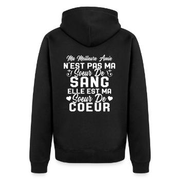 Ma Meilleure Amie N'est Pas Ma Soeur De Sang - Veste à capuche bio Premium Unisexe - noir - Dos - Nico (187cm)