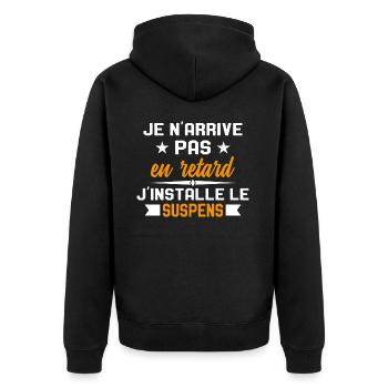 Je N'arrive Pas en Retard J'installe le Suspens - Veste à capuche bio Premium Unisexe - noir - Dos - Nico (187cm)