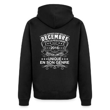 Cadeau Les légendes sont nées en Décembre 2016 - Veste à capuche bio Premium Unisexe - noir - Dos - Nico (187cm)