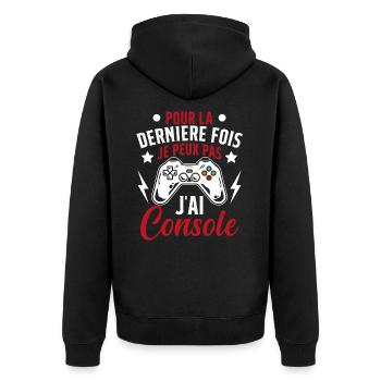 Humour la derniere fois je peux pas j'ai console - Veste à capuche bio Premium Unisexe - noir - Dos - Nico (187cm)