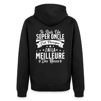 Un Super Oncle Cadeau Humour Nièce Tonton - Veste à capuche bio Premium Unisexe - noir - Dos - Nico (187cm)