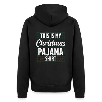 This is my christmas pajama shirt - Unisex Premium Organic Zip Hoodie - black - Back - Nico (187cm)