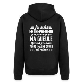 Je suis entrepreneur je ne ferme pas ma gueule - Veste à capuche bio Premium Unisexe - noir - Dos - Nico (187cm)