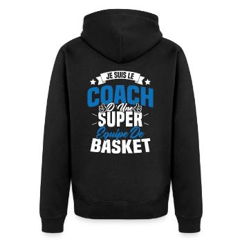 Je Suis Le Coach D'une Super Équipe De Basket - Veste à capuche bio Premium Unisexe - noir - Dos - Nico (187cm)