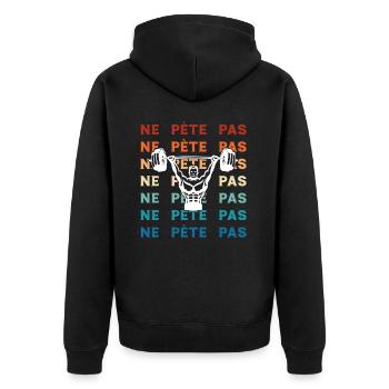 Ne Pète Pas Squat Gym Muscu Humour - Veste à capuche bio Premium Unisexe - noir - Dos - Nico (187cm)