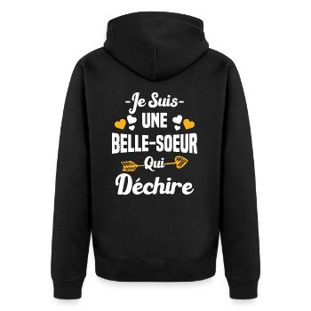 Je Suis Une Belle Soeur Qui Déchire - Veste à capuche bio Premium Unisexe - noir - Dos - Nico (187cm)