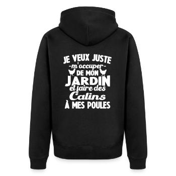 M'occuper de mon jardin Cadeau jardinier poules - Veste à capuche bio Premium Unisexe - noir - Dos - Nico (187cm)