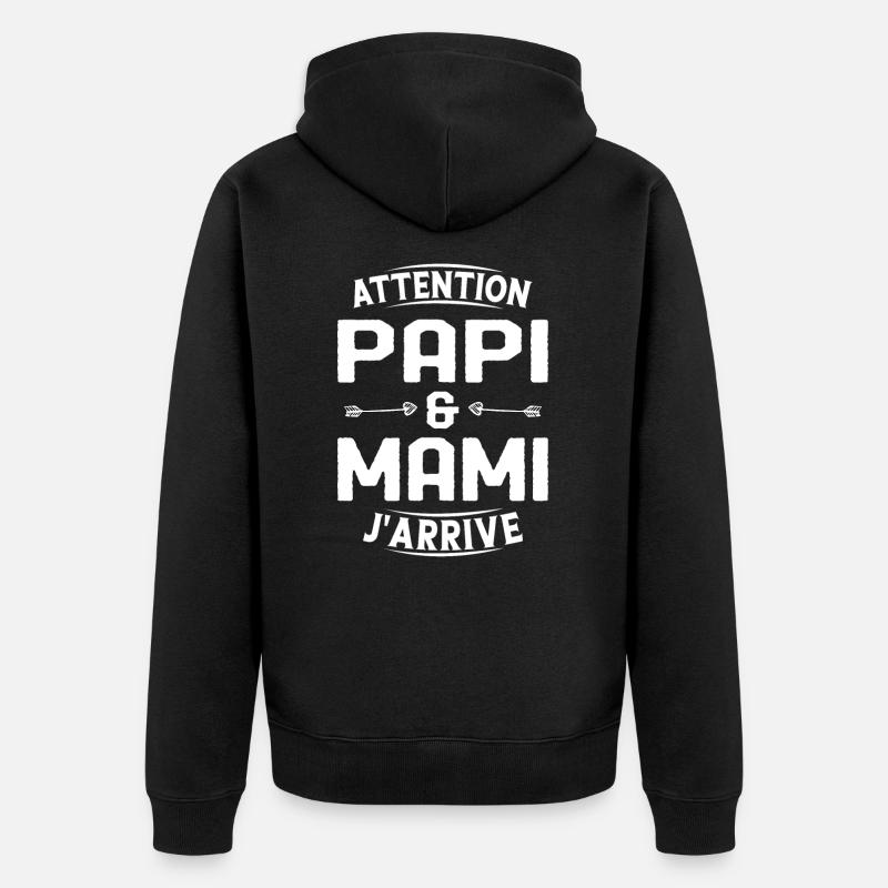 Papi et Mamie j'arrive - Veste à capuche bio Premium Unisexe - noir